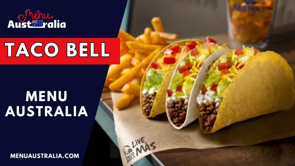 taco-bell-menu-price-in-australia-updated-2024